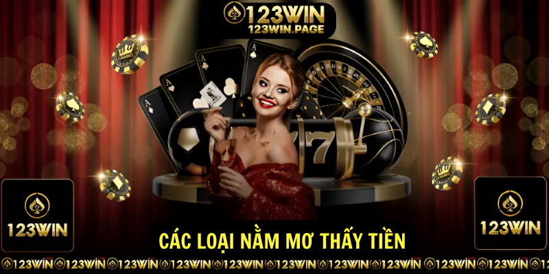 Các Loại Nằm Mơ Thấy Tiền