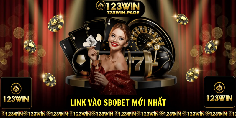 Link vào SBOBET mới nhất