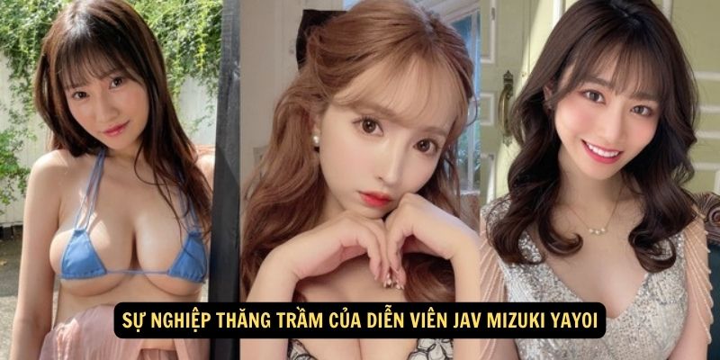 Su nghiep thang tram cua Dien vien JAV Mizuki Yayoi