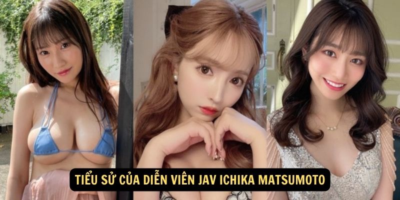 Tieu su cua dien vien JAV Ichika Matsumoto